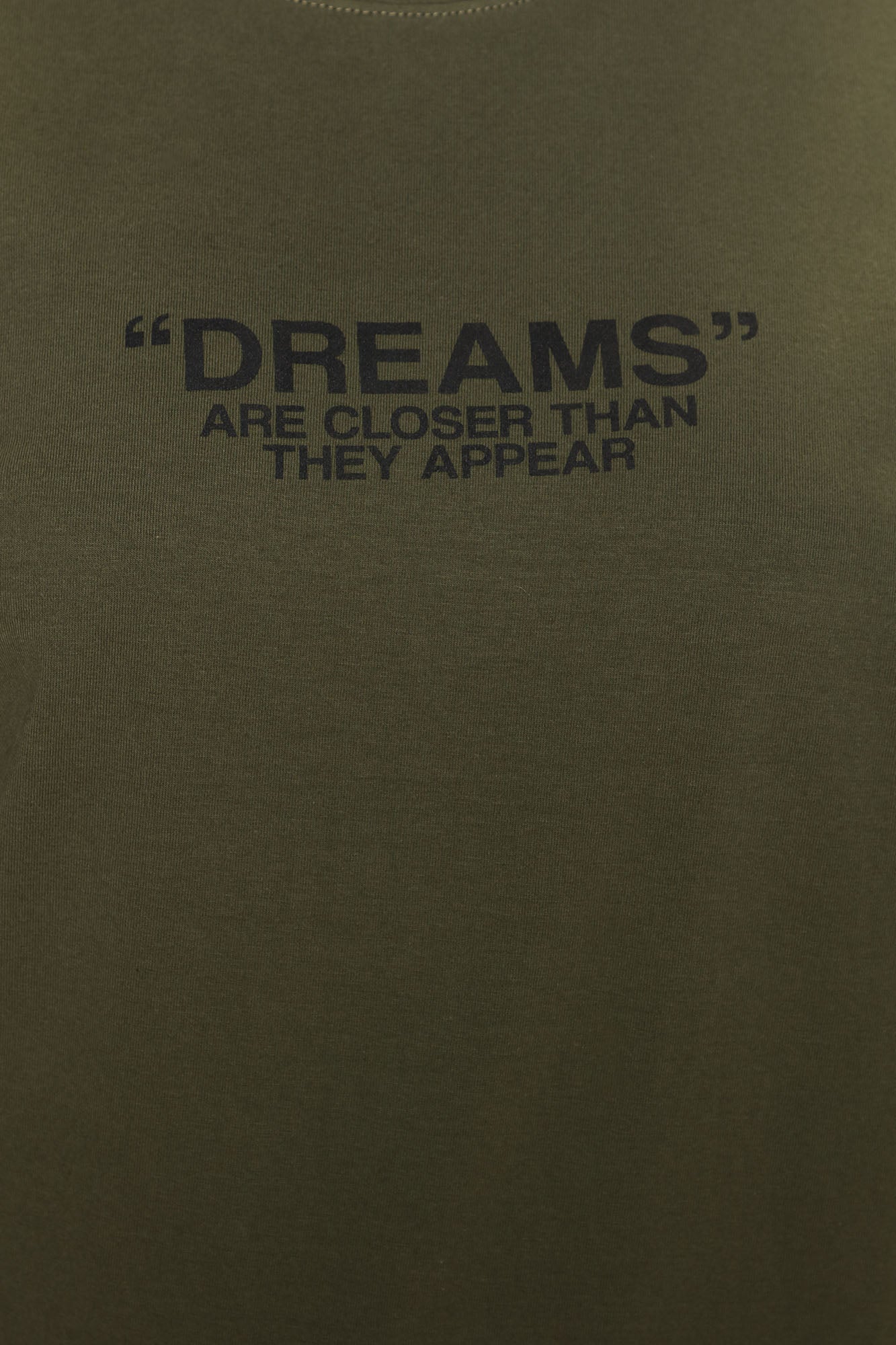 Dreams Are Close T-Shirt - Olive