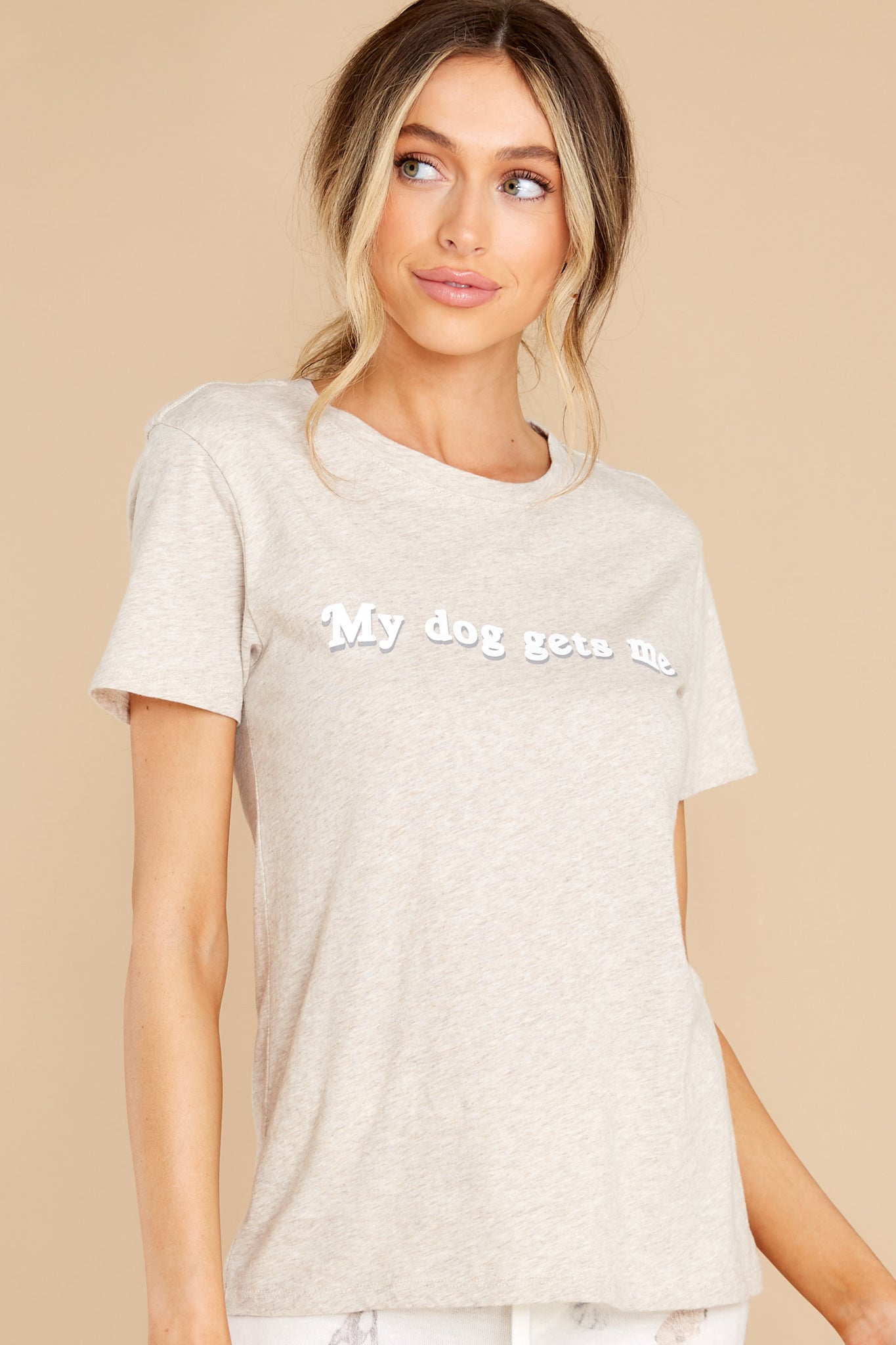 Easy My Dog Gets Me Oatmeal Tee