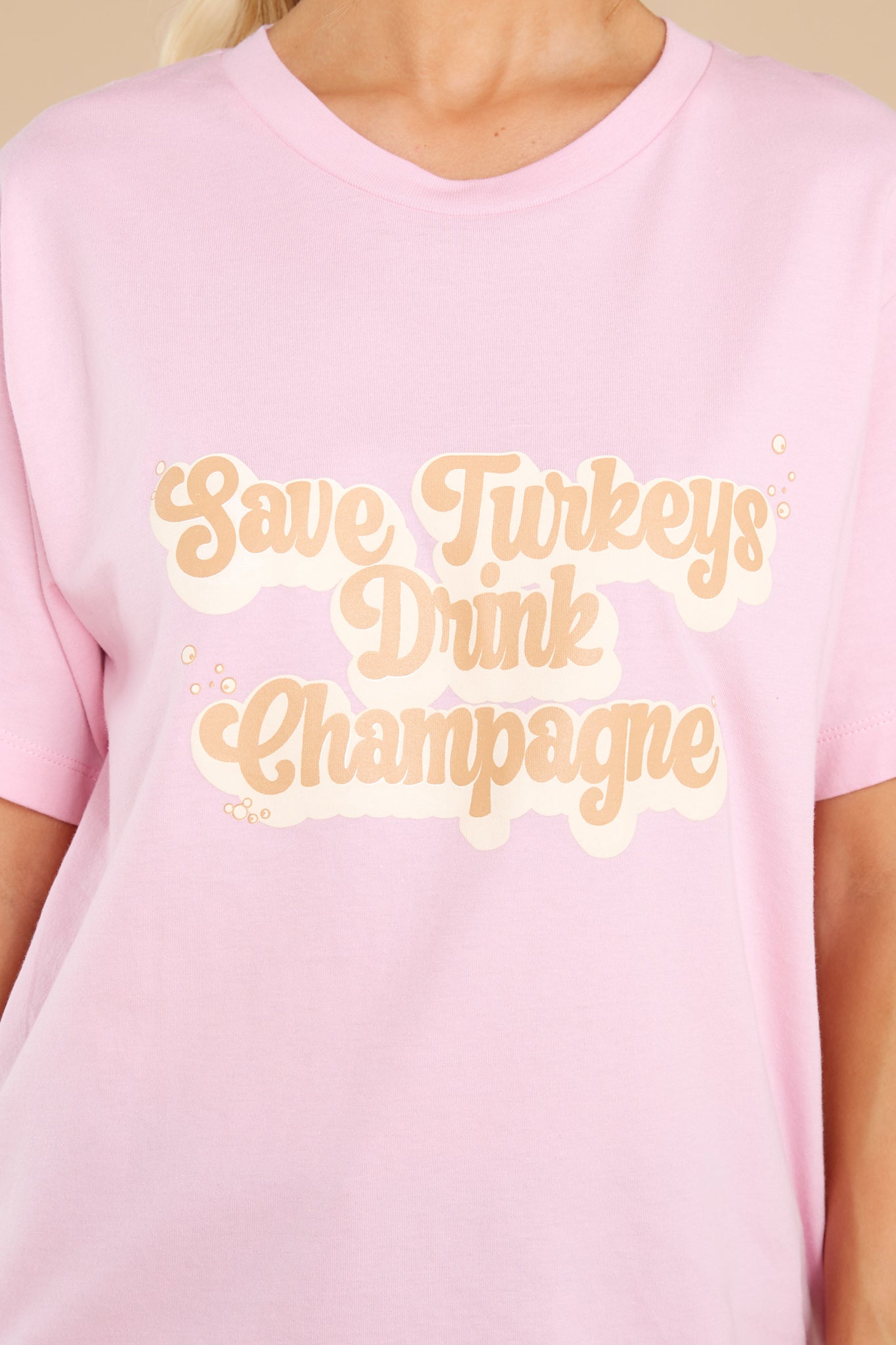 Save Turkeys Drink Champagne Pink Tee