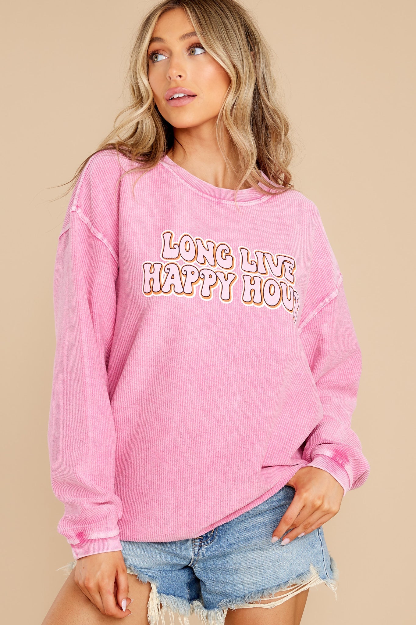 Long Live Happy Hour Pink Corded Sweatshirt