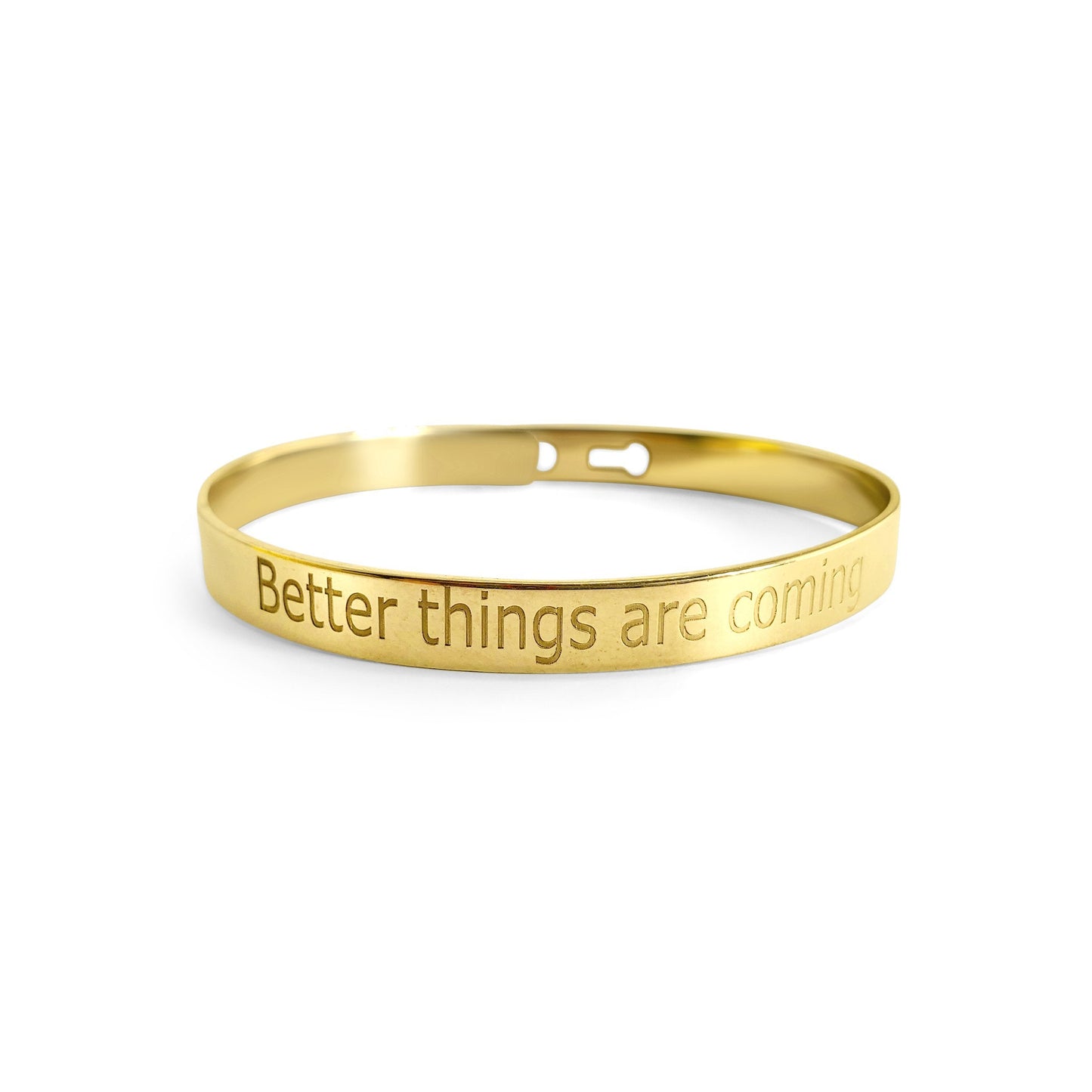 Better Things Are Coming Inspirational Bracelet